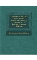 Collections of the Nova Scotia Historical Society, Volume 3...
