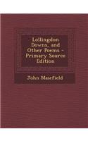 Lollingdon Downs, and Other Poems