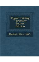 Pigeon Raising