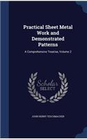 Practical Sheet Metal Work and Demonstrated Patterns