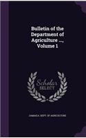 Bulletin of the Department of Agriculture ..., Volume 1