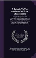 A Tribute To The Genius Of William Shakespeare
