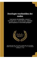 Doorlugte voorbeelden der ouden