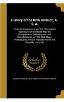 History of the 89th Division, U. S. A.