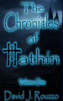 Chronicles of Hathin Volume One