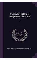 The Early History of Saugerties, 1660-1825: 1