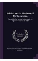 Public Laws Of The State Of North-carolina