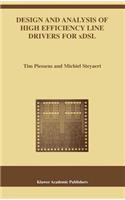 Design and Analysis of High Efficiency Line Drivers for Xdsl