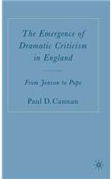 The Emergence of Dramatic Criticism in England