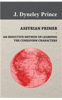 Assyrian Primer - An Inductive Method of Learning the Cuneiform Characters