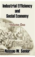 Industrial Efficiency and Social Economy (Volume One)