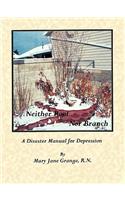 Neither Root Nor Branch: The Disaster Manual for Depression