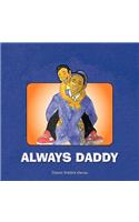 Always Daddy