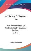 A History Of Roman Law