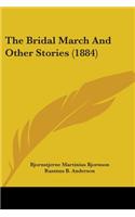 Bridal March And Other Stories (1884)