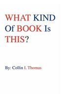 What Kind of Book Is This?