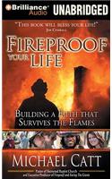 Fireproof Your Life