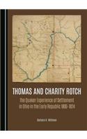 Thomas and Charity Rotch: The Quaker Experience of Settlement in Ohio in the Early Republic 1800-1824
