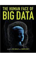 The Human Face of Big Data