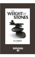 The Weight of Stones (Large Print 16pt)