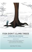 Fish Don't Climb Trees