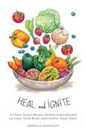 Heal and Ignite