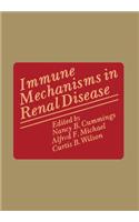 Immune Mechanisms in Renal Disease