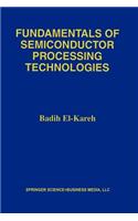 Fundamentals of Semiconductor Processing Technology