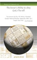 The Sinner’s Ability to obey God, if he will: Two Sermons by Rev. Mr. Perkins, Montreal, Canada. National Preacher, September, 1833. J.& J. Harper, New York.(Analecta Gorgiana)