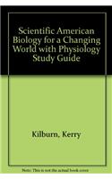 Scientific American Biology for a Changing World with Physiology Study Guide