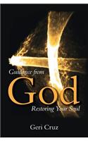 Guidance from God, Restoring Your Soul: (English)