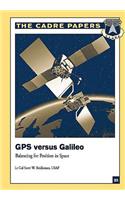 GPS Versus Galileo