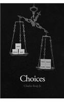Choices