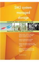 SMS system-managed storage Complete Self-Assessment Guide