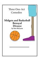 Three One-Act Comedies: Midgets and Basketball, Betrayal & Divorce(English)
