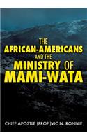 The African-Americans and the Ministry of Mami -Wata