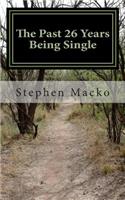 Past 26 Years Being Single