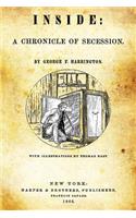 Inside: A Chronicle of Secession