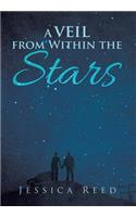 A Veil from Within the Stars