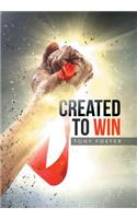 Created To Win