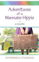 Adventures of a Wannabe Hippie