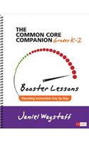 Common Core Companion: Booster Lessons, Grades K-2