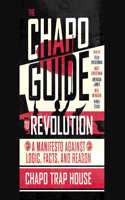 Chapo Guide to Revolution