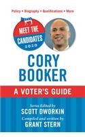 Meet the Candidates 2020: Cory Booker: A Voter's Guide