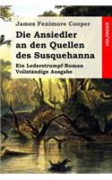 Die Ansiedler an den Quellen des Susquehanna