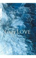 Gray Love