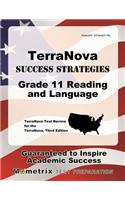 Terranova Success Strategies Grade 11 Reading and Language Study Guide: Terranova Test Review for the Terranova, Third Edition
