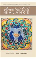 Ancestral Call To Balance