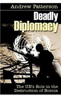 Deadly Diplomacy