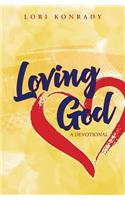 Loving God